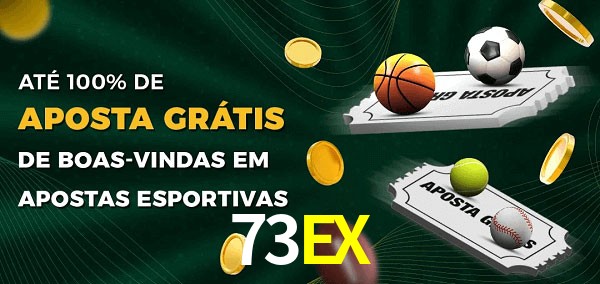 73EX Ate 100% de Aposta Gratis